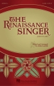 The Renaissance Singer SATB Partitur