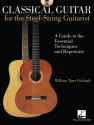 Classical Guitar For The Steel-String Guitarist Gitarre Buch + CD
