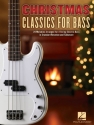 Christmas Classics for Bass Bass Guitar Buch