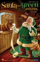John Jacobson_Mac Huff, Santa Goes Green Chor Stimmen-Set