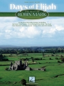 Days of Elijah - The Best of Robin Mark Piano, Vocal and Guitar Buch