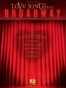 Love Songs from Broadway Piano, Vocal and Guitar Buch