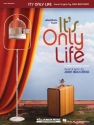 John Bucchino, It's Only Life Piano, Vocal and Guitar Buch