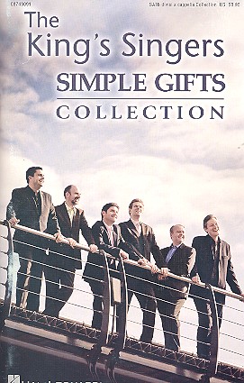 The King's Singers Simple Gifts Collection for mixed chorus a cappella,  score