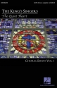 The Quiet Heart - Choral Essays Vol. 1 SATB a Cappella Buch