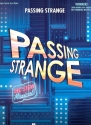 Passing Strange The Stew Musical piano vocal selections