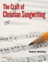 The Craft Of Christian Songwriting Vocal Buch