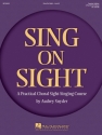 Sing on Sight - A Practical Sight-Singing Course 2-Part Choir Buch