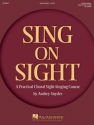 Sing on Sight - A Practical Sight-Singing Course Unison Buch