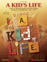 John Jacobson_Mac Huff, A Kid's Life Classroom Buch