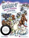 John Higgins_John Jacobson, A Bear-y Merry Holiday Classroom Partitur + Stimmen