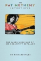 The Pat Metheny Interviews  Book