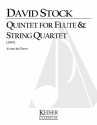 David Stock, Quintet for Flute and String Quartet Streichquartett Buch
