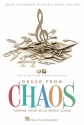 Cristi Cary Miller_John Jacobson, Order From Chaos Chor Buch + CD