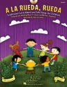 A la rueda, rueda Vocal [Child] Buch + CD