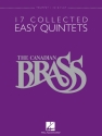 The Canadian Brass - 17 Collected Easy Quintets Trumpet Buch