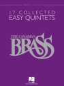 The Canadian Brass - 17 Collected Easy Quintets Trumpet Buch
