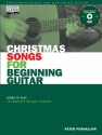 Peter Penhallow, Christmas Songs for Beginning Guitar Gitarre Buch + Online-Audio