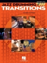 Jazz Drumming Transitions Percussion Buch + CD