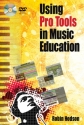 Using Pro Tools in Music Education Reference Book Buch