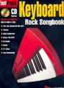Fast Track Keyboard Rock Songbook (+CD): songbook keyboard/vocal/guitar