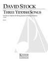 David Stock, 3 Yiddish Songs for Mezzo Soprano Medium Voice [Mezzo-Soprano/Baritone] and String Quartet Buch