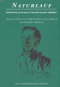 Naturlauf Scholary Journeys toward Gustav Mahler - Essays in Honour of Henry-Louis de la Grange for his 90th Birthday