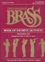 The Canadian Brass Book of Favorite Quintets Trumpet 2 Intermediate Level