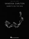 Vanessa Carlton - Rabbits on the Run Piano, Vocal and Guitar Buch