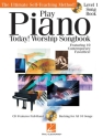 Play Piano Today! - Worship Songbook Klavier Buch + CD