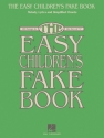 The Easy Children's Fake Book - 100 Songs Flute, Oboe, Violin or C-Melody Instruments Buch