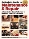 Guitarist's Guide To Maintenance & Repair Electric Guitar Buch