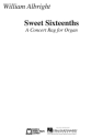 Sweet Sixteenths for organ