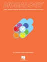 Modalogy Scales, Modes & Chords: the Primordial Building Blocks of Music