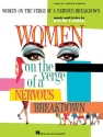 David Yazbek, Women on the Verge of a Nervous Breakdown Vocal and Piano Buch