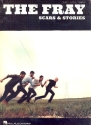 The Fray: Scars & Stories songbook piano/vocal/guitar