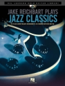 Jake Reichbart Plays Jazz Classics Guitar [TAB] Buch + DVD