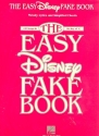 The easy Disney Fake Book: C edition songbook melody line/lyrics/simplified chords