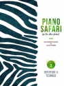 Piano Safari for the older Student - Repertoire & Technique Level 2 for piano