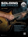 Soloing over Changes (+Online Access): for guitar/tab
