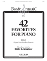 Kreutzer, Hilde B. 42 Favorites For Piano 1