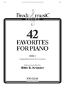 Kreutzer, Hilde B. 42 Favorites For Piano 3