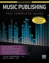 Winogradsky, Steve & Lowery, D Music Pub. - The Complete Guide 2nd Ed