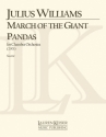 Julius Williams, March of the Giant Pandas Orchestra Partitur