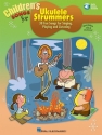 Children's Songs for Ukulele Strummers (+Online-Audio) for ukulele