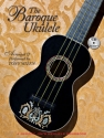 The Baroque Ukulele (+CD) for ukulele/tab