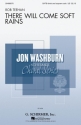 Rob Teehan, There Will Come Soft Rains Soprano Solo, SATB divisi Chorpartitur