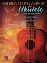 Andrew Lloyd Webber, Andrew Lloyd Webber For Ukulele Ukulele Buch