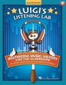Cristi Cary Miller_John Jacobson, Luigi's Listening Lab Chor Buch + Online-Audio