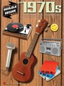 The 1970s fr Ukulele (Noten, Akkorde, Texte) Songbook